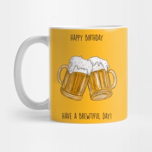 Brewtiful birthday Mug